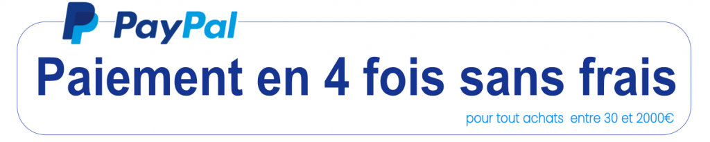 Paiement en 4 fois sans frais avec PayPal - Pour tout achats entre 30 et 2000€